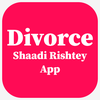 Divorce Shaadi Rishtey App