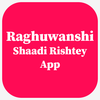 Raghuwanshi Shaadi Rishtey App
