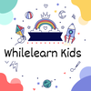 WhilelearnKids