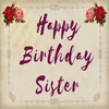 Birthday wishes For Sister