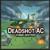 Deadshot AC: Zombie Airstrike