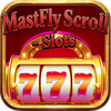 MastFly Scroll - Slots