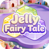 Jelly Fairy Tale