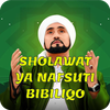 Sholawat Ya Nafsuti Bibiliqo