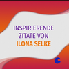 365 Zitate von Ilona Selke