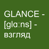 Glance