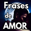 Frases de amor y reflexiones