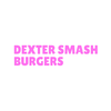 Dexter Smash Burgers