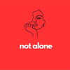 Not Alone