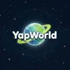 YapWorld: Your Agentic Pal