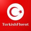 Learn Turkish - TurkishFluent