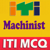 ITI Machinist Trade MCQ Tests