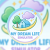 My dream life simulator
