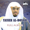 Yasser Al Dosari Full Quran