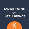 Awakening of intelligence