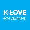 K-LOVE On Demand