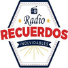 Radio Recuerdos Inolvidables