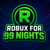 Robux For 99 Nights - Earn