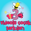 Videolu Çocuk Şarkıları 3