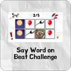 Say Word on Beat: Challenge