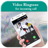 Video Ringtone Incoming Calls