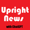 Upright News | Daily Headlines