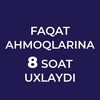 Faqat ahmoqlargina 8 soat uxla