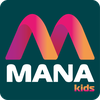 MANA KIDS